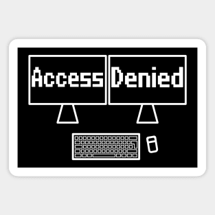 Access denied computer screen Magnet